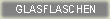 Glasflaschen