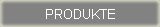 Produkte
